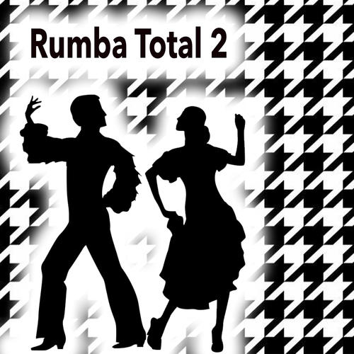 Rumba Total 2, Vol. 2