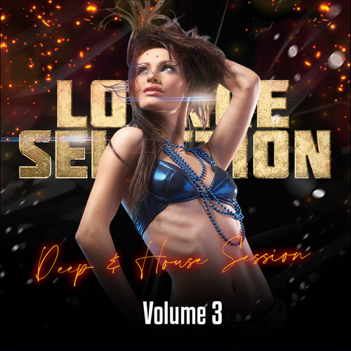 Lounge Selection, Vol. 3 (Deep & House Session)