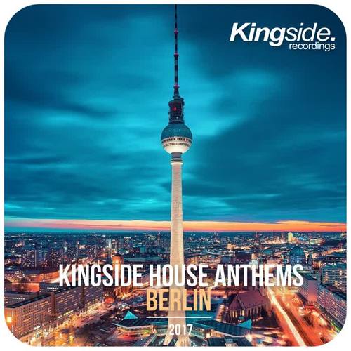 Kingside House Anthems - Berlin 2017