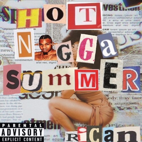 Hot N*gga Summer (Explicit)