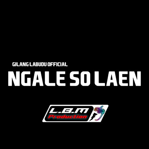 NGALE SO LAEN (Remix)