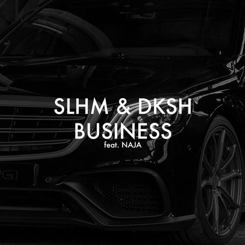 Business (feat. NAJA)