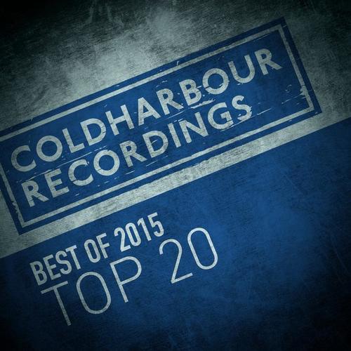 Coldharbour Recordings Best of 2015 Top 20