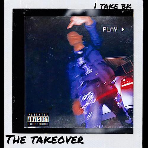 The Takeover (Explicit)