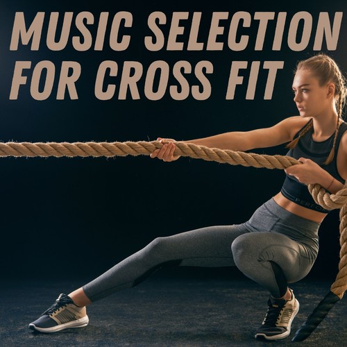 Music Selection for Cross Fit