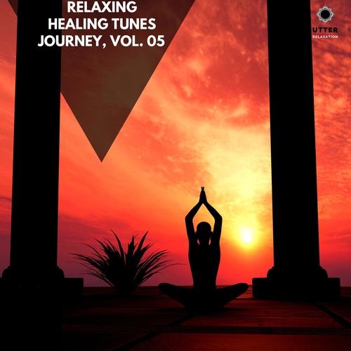 Relaxing Healing Tunes Journey, Vol. 05