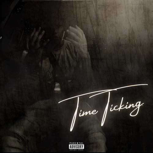 Time Ticking (Explicit)