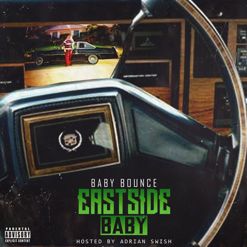 Eastside Baby (Explicit)