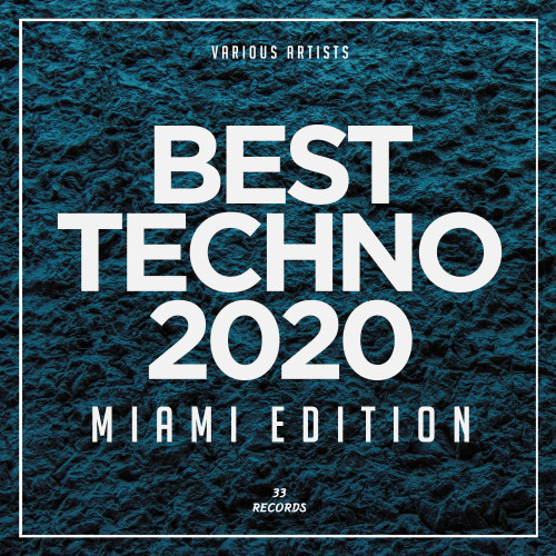 Best Techno 2020 (Miami Edition)