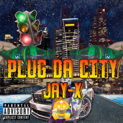 Plug da City (Explicit)