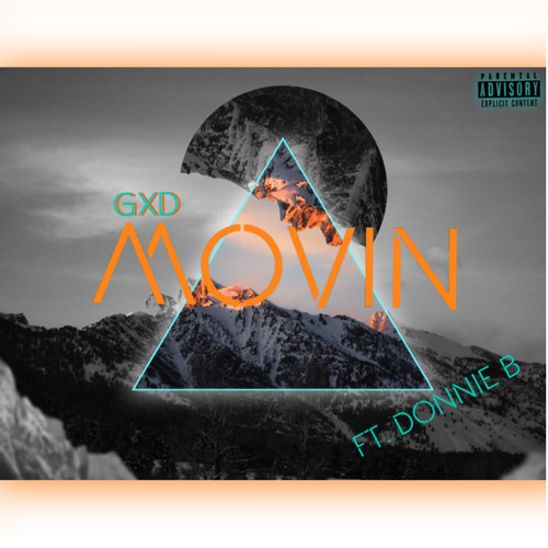 Movin (Explicit)