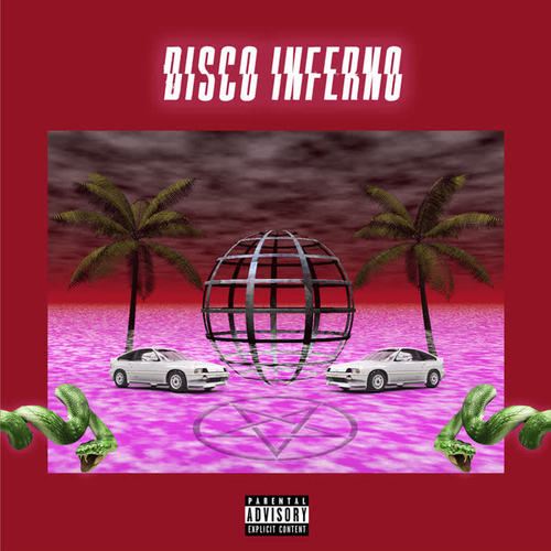 Disco Inferno (Explicit)