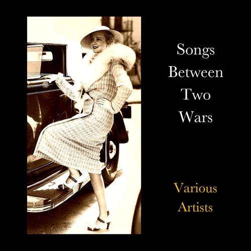 Songs Between Two Wars