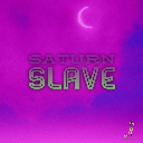 Saturn Slave (feat. SuhnDon) [Explicit]