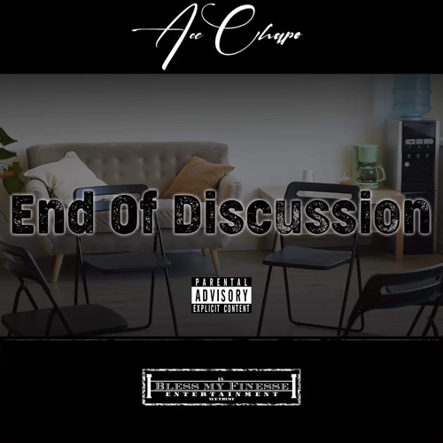 End Of Discussion (Explicit)