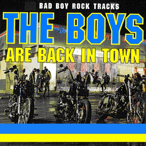 The Boys are Back in Town - Bad Boy Tracks