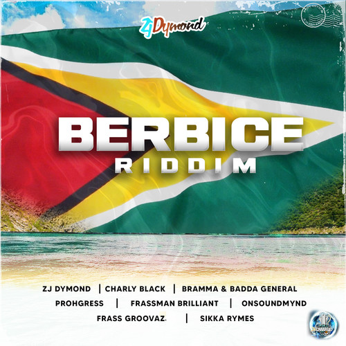 Berbice Riddim (Explicit)