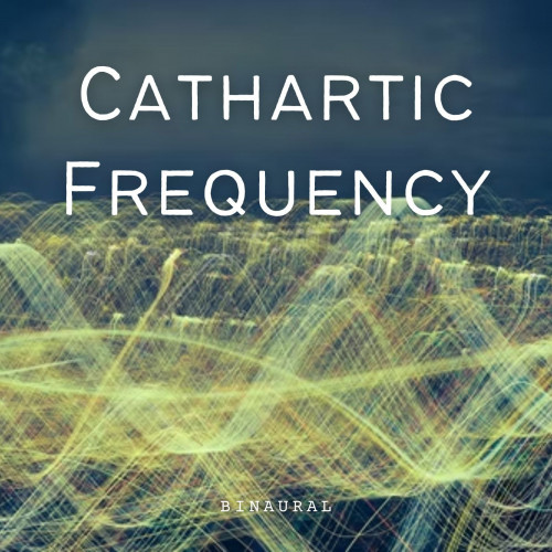 Binaural: Cathartic Frequency