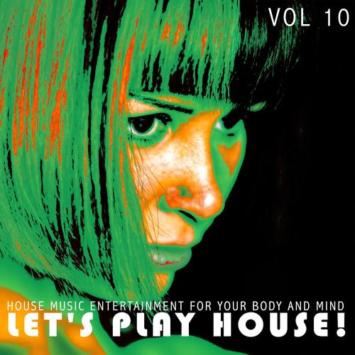 Let's Play House!, Vol. 10