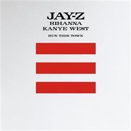 Run This Town (Jay-Z, Rihanna, & Kanye West)