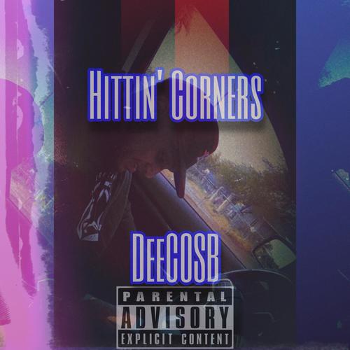 Hittin' Corners (Explicit)