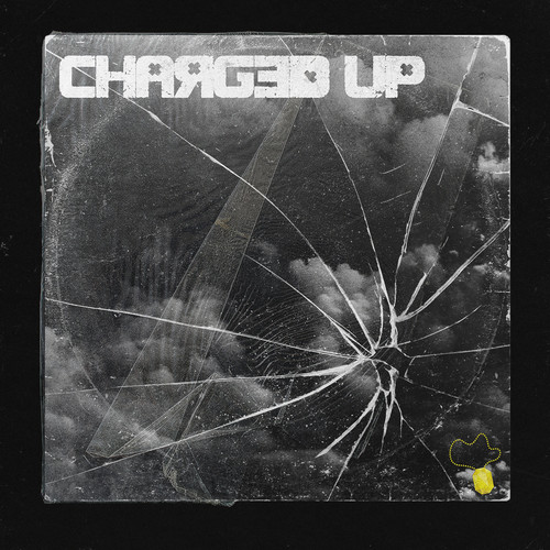 Charged Up (Explicit)