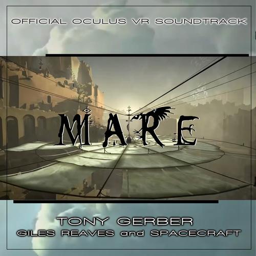 MARE (Official Oculus VR Soundtrack)