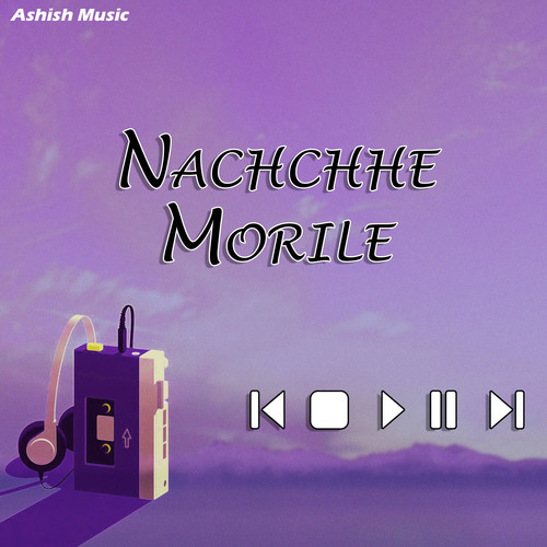 Nachchhe Morile