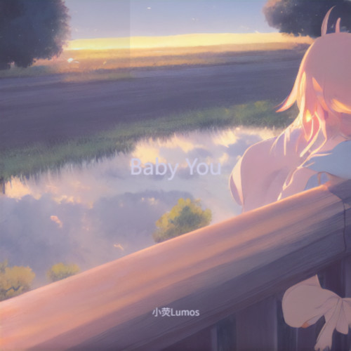 Baby You