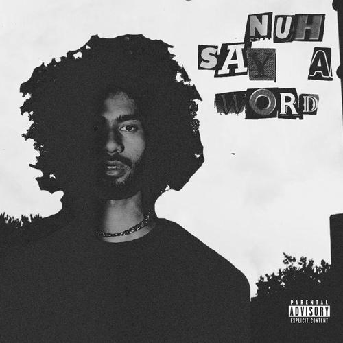 Nuh Say A Word (feat. KDMC) [Explicit]