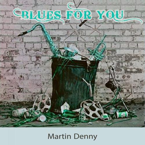 Blues For you