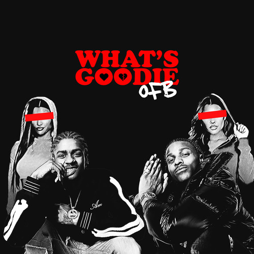 What's Goodie (Explicit)