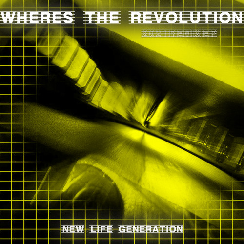 Where's the Revolution (2021 Remix EP)