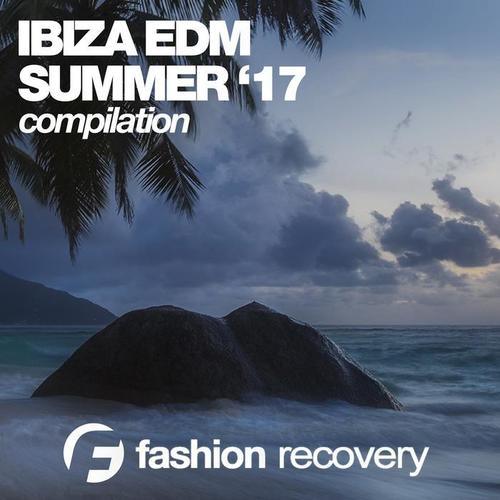 Ibiza EDM (Summer '17)