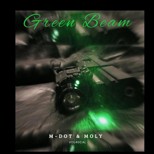 GREEN BEAM (Explicit)