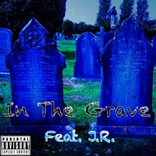 In The Grave (Explicit)