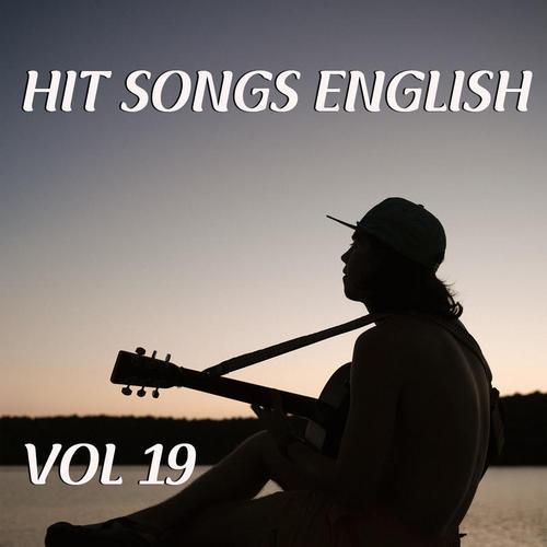 HIT SONGS ENGLISH VOL 19 (Explicit)