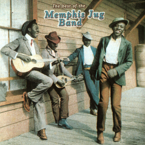 The Best Of The Memphis Jug Band