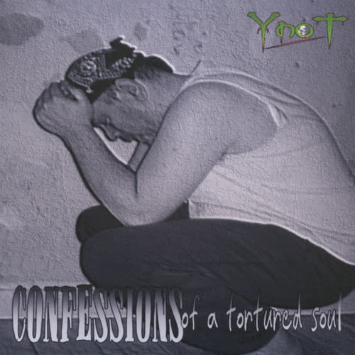 Confessions Of A Tortured Soul (Explicit)