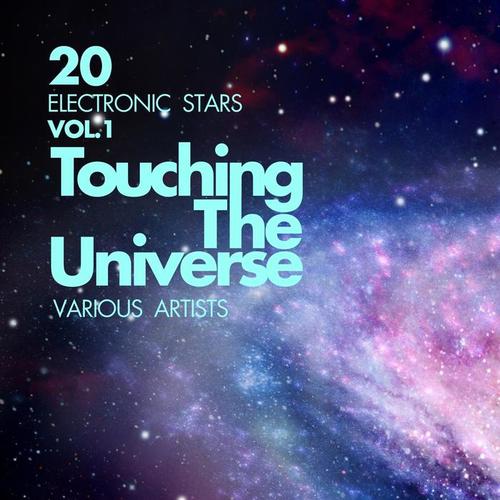 Touching The Universe, Vol. 1 (20 Electronic Stars)