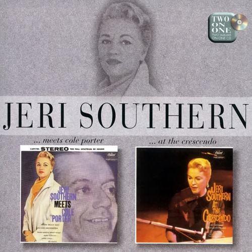 Jeri Southern Meets Cole Porter/At The Crescendo