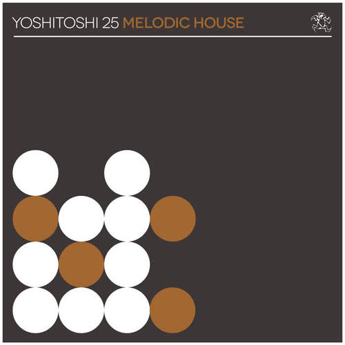 Yoshitoshi 25: Melodic House