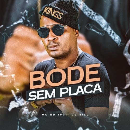 Bode 100 placa (feat. DJ Bill) [Explicit]