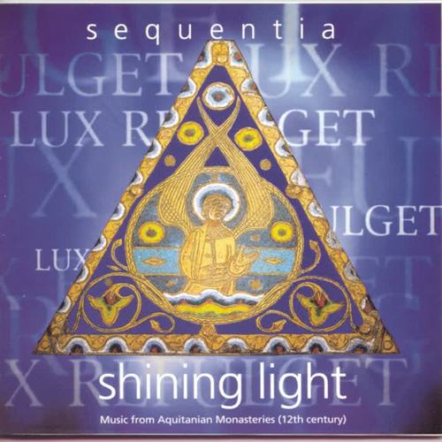 Shining Light--Music from the Aquitanian Monasteries