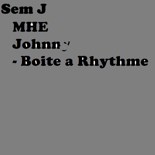 Boite A Rhythme (feat. MHE''Mad Maine'' & Simon-Pierre) [Explicit]