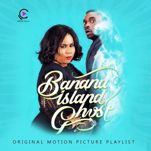 Banana Island Ghost Original Motion Picture Playlist