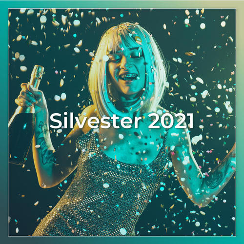 Silvester 2021 (Explicit)