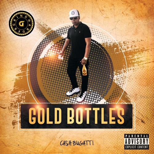 Gold Bottles (Explicit)