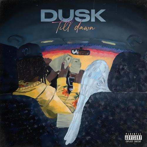 Dusk Till Dawn (Explicit)