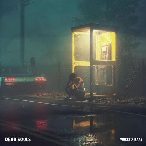 Dead Souls (feat. RAAZ) [Explicit]